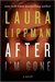  After I'm Gone by Laura Lippman 